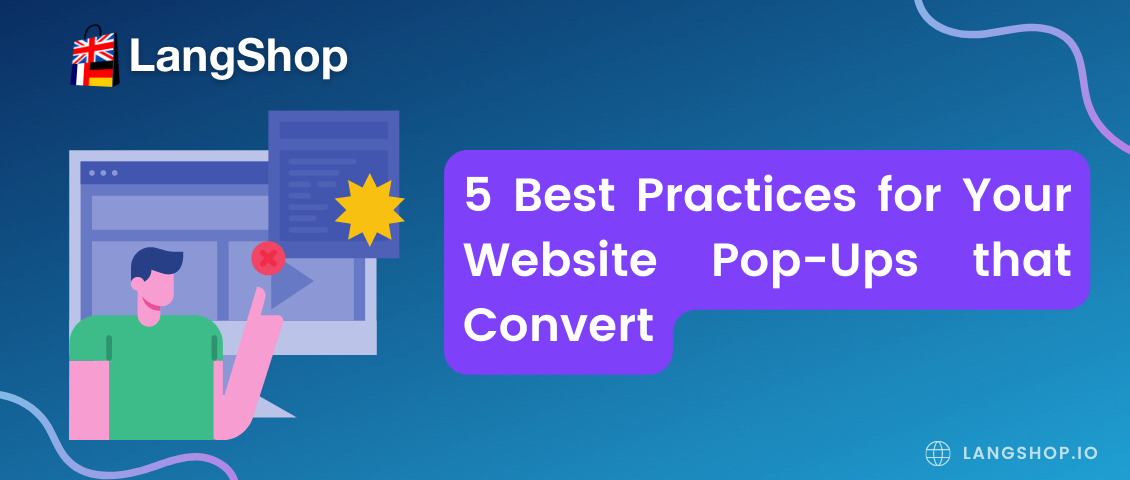 5 Best Practices for Your Website Pop-Ups that Convert