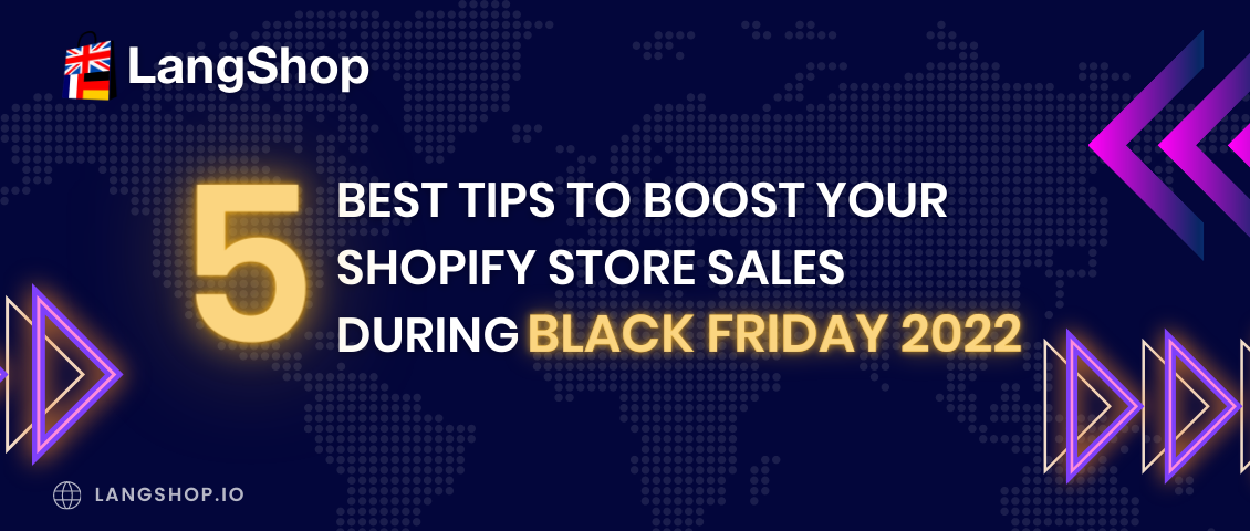 5 Best Tips to Boost Your Shopify Store Sales During Black Friday 2022