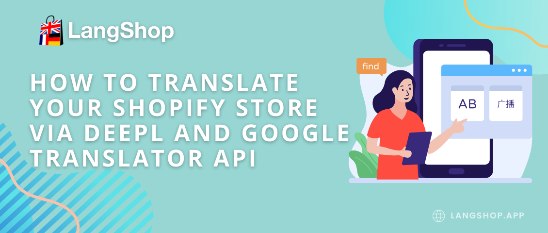 How to Translate Your Shopify Store via DeepL and Google Translator API