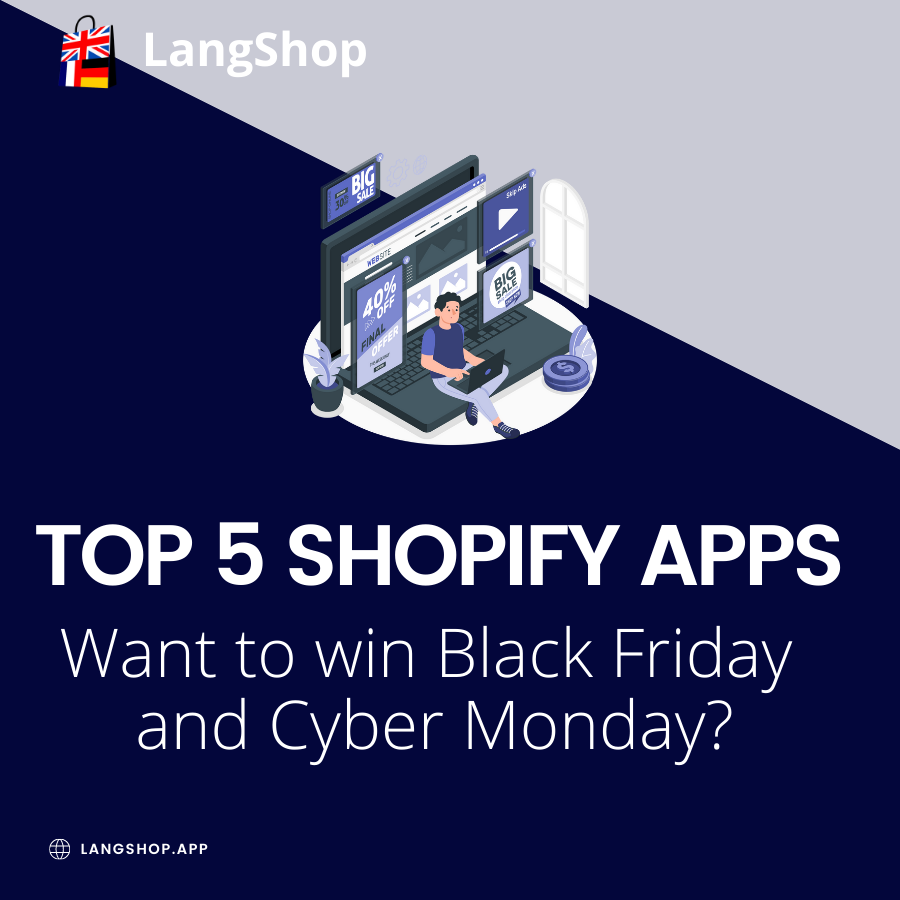 5 Shopify Apps To Help You Win Black Friday and Cyber Monday