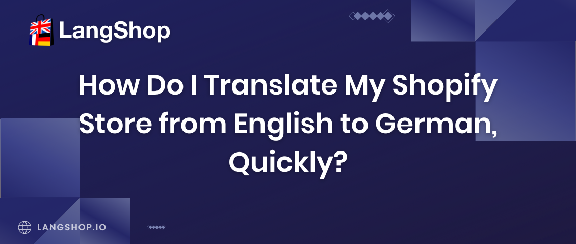 How do I translate my Shopify store from English to German