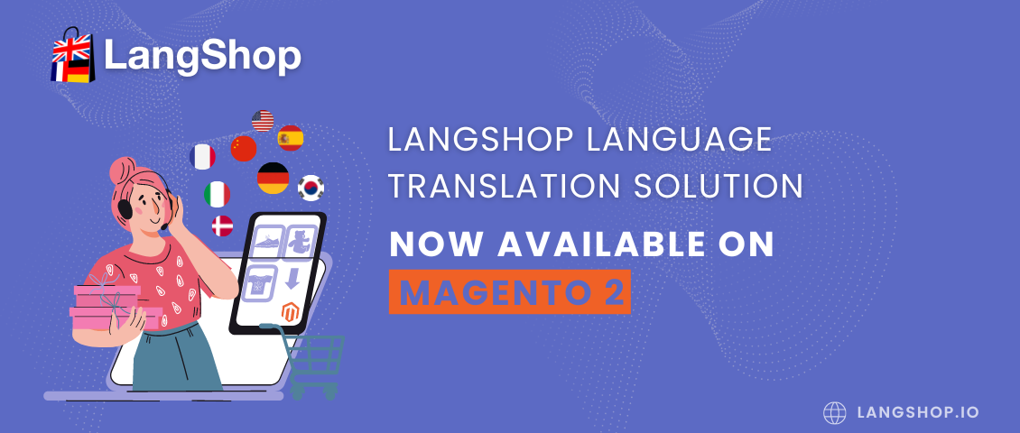 LangShop Language Translation Solution Now Available On Magento 2